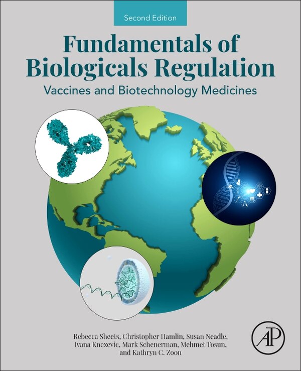 Fundamentals of Biologicals Regulation by Rebecca Sheets, Paperback | Indigo Chapters