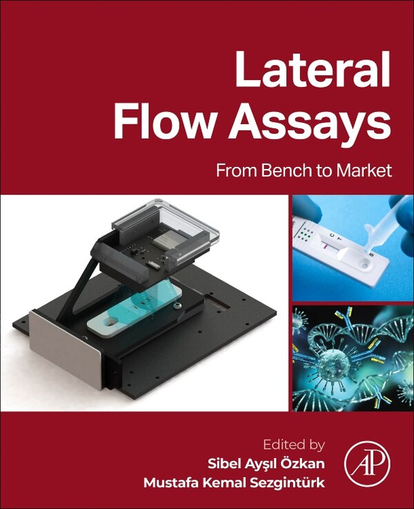 Lateral Flow Assays by Sibel Ay Özkan, Paperback | Indigo Chapters