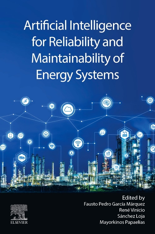 Advanced Analytics for Reliability and Resilience of Energy System by Fausto Pedro Garcia Marquez, Paperback | Indigo Chapters