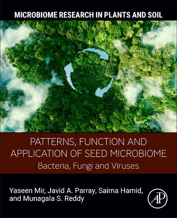 Patterns Function and Application of Seed Microbiome by Mohammad Yaseen Mir, Paperback | Indigo Chapters