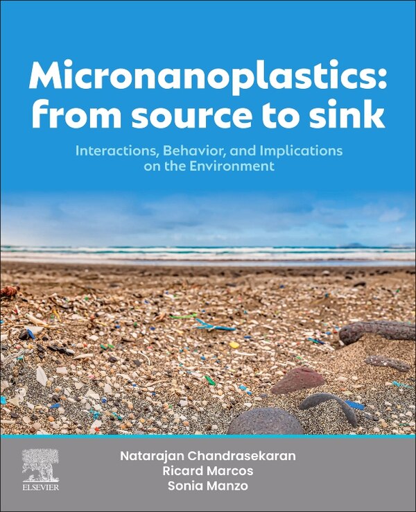 Micronanoplastics by Natarajan Chandrasekaran, Paperback | Indigo Chapters