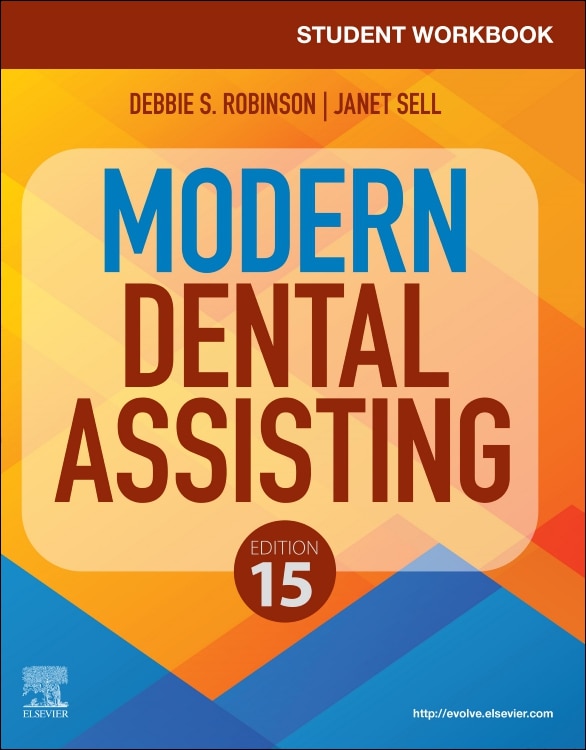Student Workbook for Modern Dental Assisting by Debbie S. Robinson, Paperback | Indigo Chapters