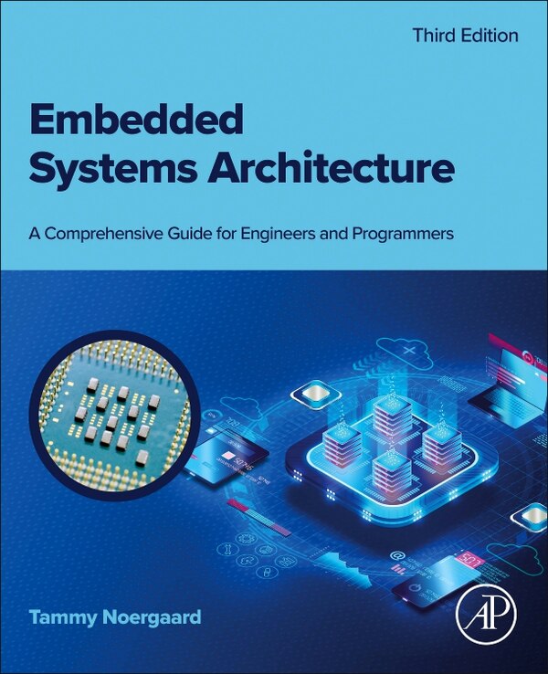 Embedded Systems Architecture by Tammy Noergaard, Paperback | Indigo Chapters