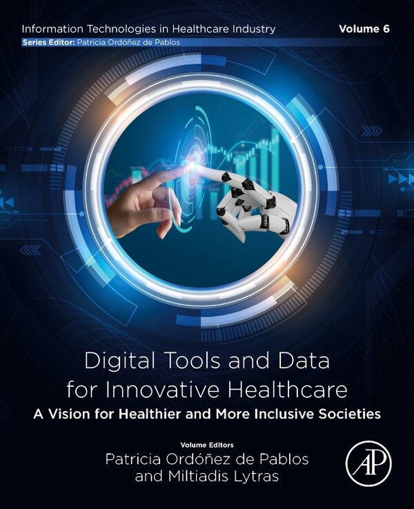 Digital Tools and Data for Innovative Healthcare by Patricia Ordonez de Pablos, Paperback | Indigo Chapters