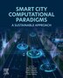 Smart City Computational Paradigms by Mohit Kumar, Paperback | Indigo Chapters