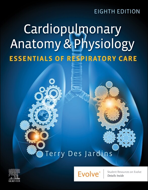 Cardiopulmonary Anatomy and Physiology by Terry Des Jardins, Paperback | Indigo Chapters