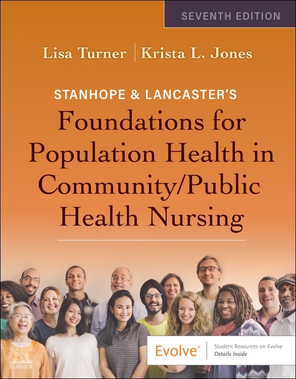 Stanhope and Lancaster's Foundations For Population Health In Community/Public Health Nursing by Lisa M. Turner, Paperback | Indigo Chapters