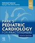 Park's Pediatric Cardiology for Practitioners by Mehrdad Salamat, Paperback | Indigo Chapters
