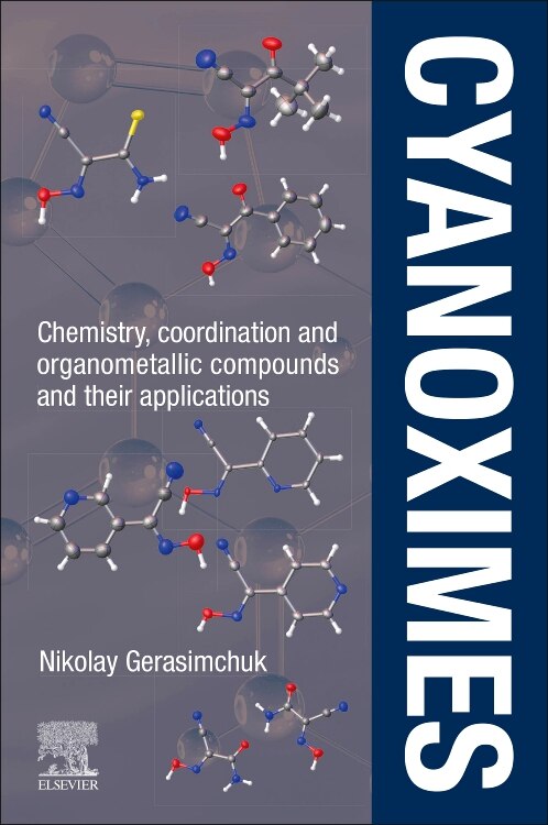 Cyanoximes by Nikolay Gerasimchuk, Paperback | Indigo Chapters