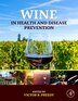 Wine in Health and Disease Prevention by Victor R. Preedy, Hardcover | Indigo Chapters