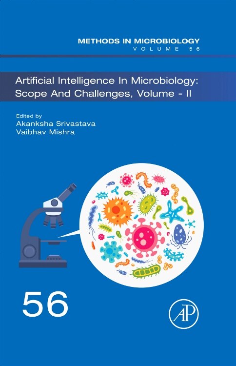 Artificial Intelligence in Microbiology by Akanksha Srivastava, Hardcover | Indigo Chapters