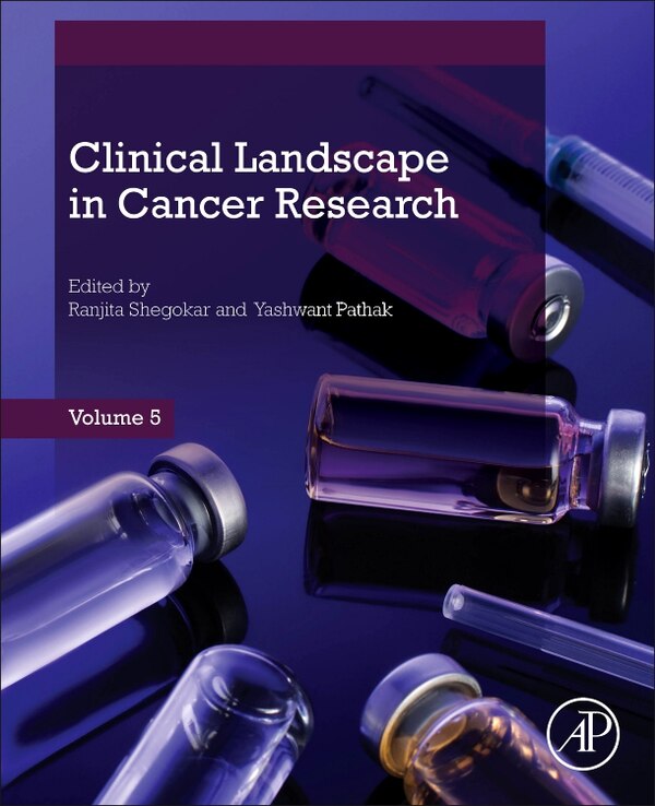Clinical Landscape in Cancer Research by Ranjita Shegokar, Paperback | Indigo Chapters