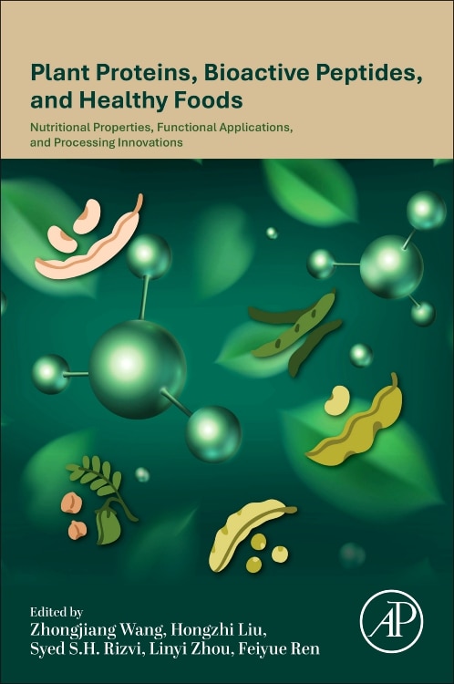 Plant Proteins Bioactive Peptides and Healthy Foods by Zhongjiang Wang, Paperback | Indigo Chapters