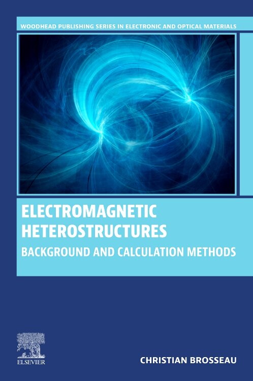 Electromagnetic Heterostructures by Christian Brosseau, Paperback | Indigo Chapters