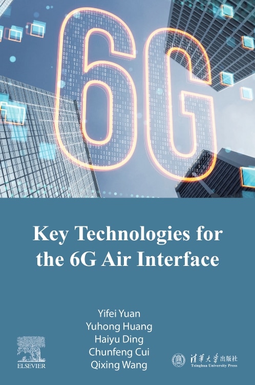 Key Technologies for the 6G Air Interface by Yifei Yuan, Paperback | Indigo Chapters