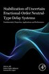 Stabilization of Uncertain Fractional-Order Neutral-Type Delay Systems by António M. Lopes, Paperback | Indigo Chapters