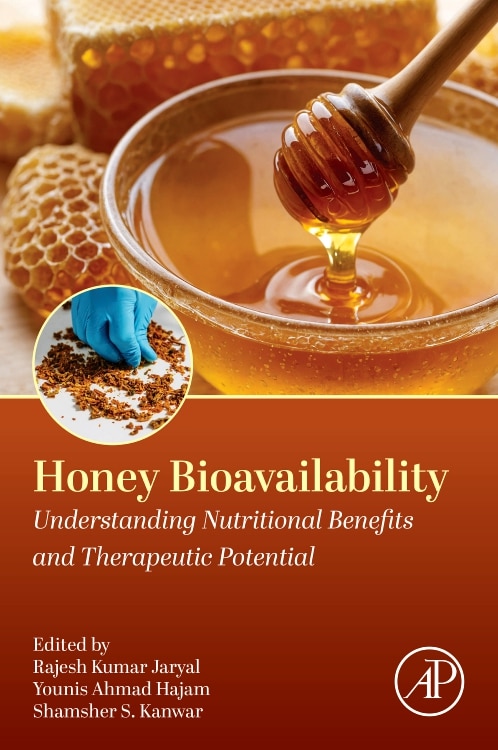 Honey Bioavailability by Rajesh Kumar Jaryal, Paperback | Indigo Chapters