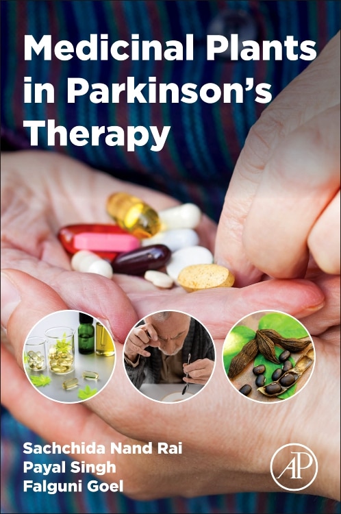 Medicinal Plants in Parkinson's Therapy by Sachchida Nand Rai, Paperback | Indigo Chapters