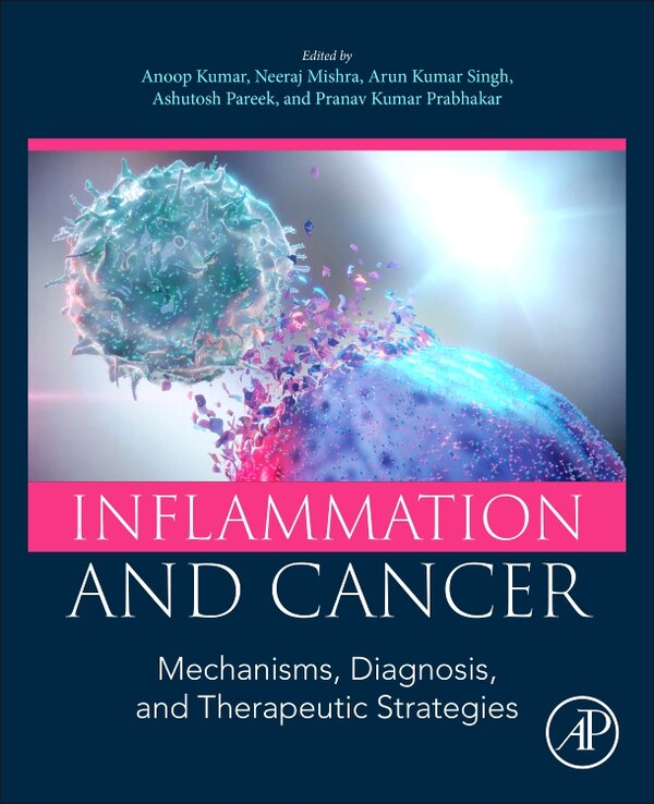 Inflammation and Cancer by Anoop Kumar, Paperback | Indigo Chapters