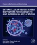 Extracellular Vesicle-Based Biovectors for Diagnostic and Biomedical Applications by Arun Kumar, Paperback | Indigo Chapters