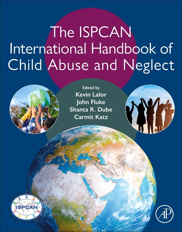 The ISPCAN International Handbook of Child Abuse and Neglect by Kevin Lalor, Paperback | Indigo Chapters
