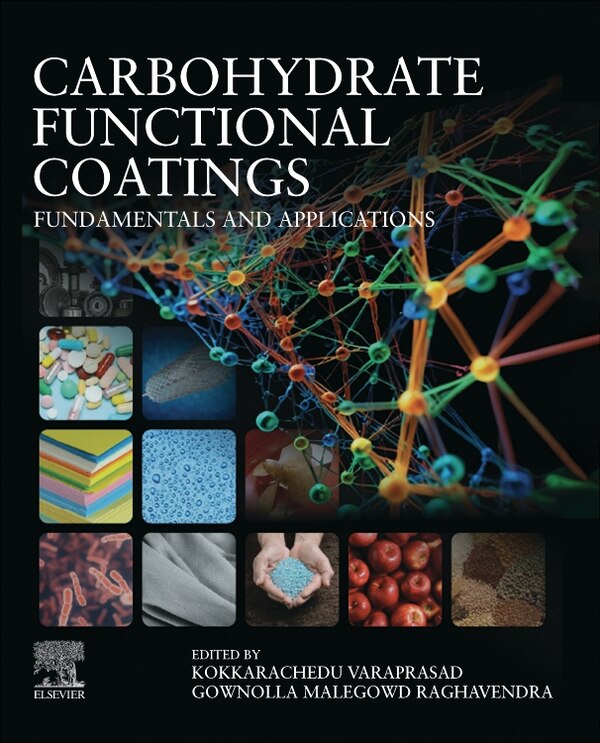 Carbohydrate Functional Coatings by Varaprasad Kokkarachedu, Paperback | Indigo Chapters