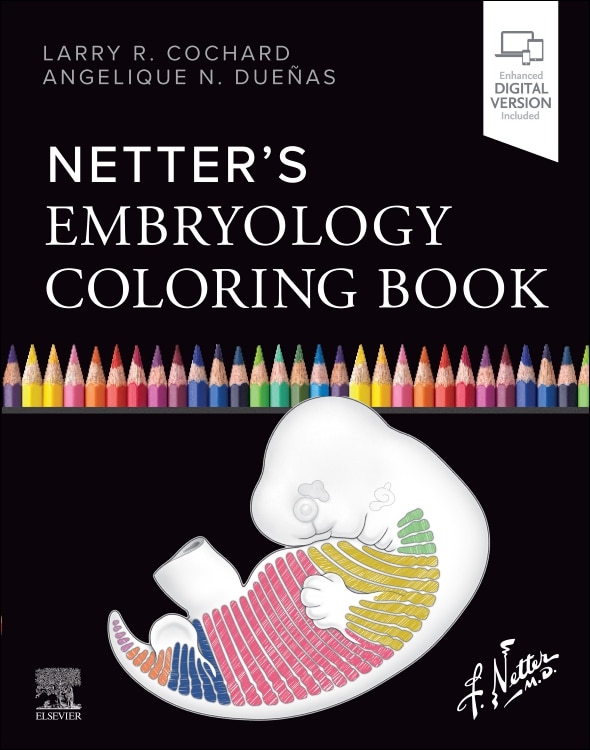 Netter's Embryology Coloring Book by Larry R. COCHARD, Paperback | Indigo Chapters