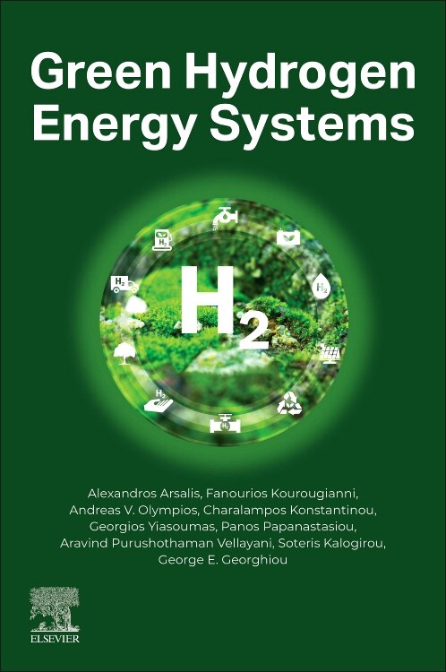 Green Hydrogen Energy Systems by Alexandros Arsalis, Paperback | Indigo Chapters