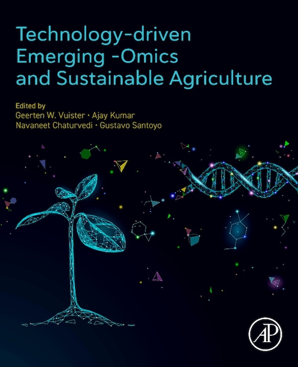 Technology-Driven Emerging -Omics and Sustainable Agriculture by Geerten W. Vuister, Paperback | Indigo Chapters