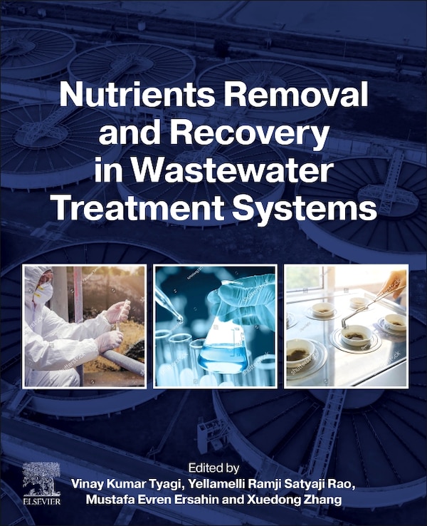 Nutrients Removal and Recovery in Wastewater Treatment Systems by Vinay Kumar Tyagi, Paperback | Indigo Chapters