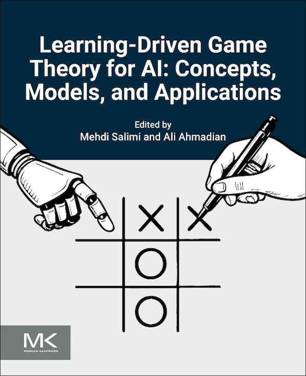 Learning-Driven Game Theory for AI by Mehdi Salimi, Paperback | Indigo Chapters