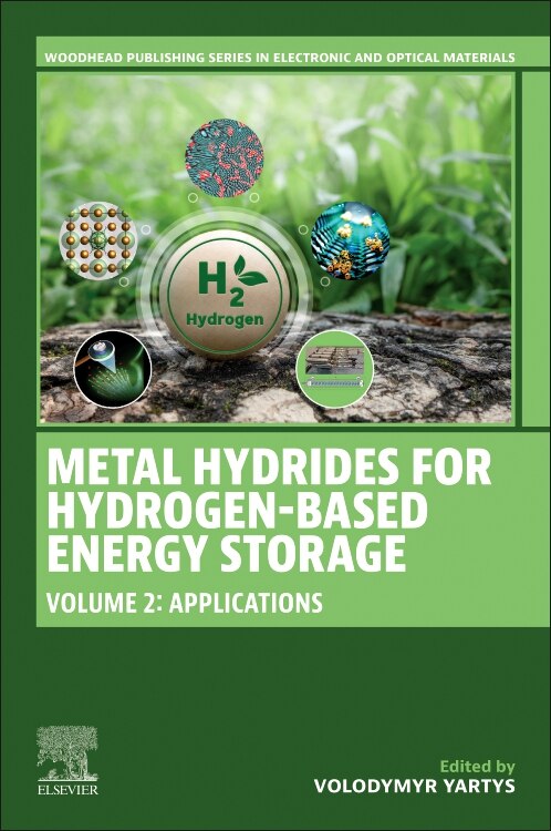 Metal Hydrides for Hydrogen-Based Energy Storage Volume 2 by Volodymyr Yartys, Paperback | Indigo Chapters