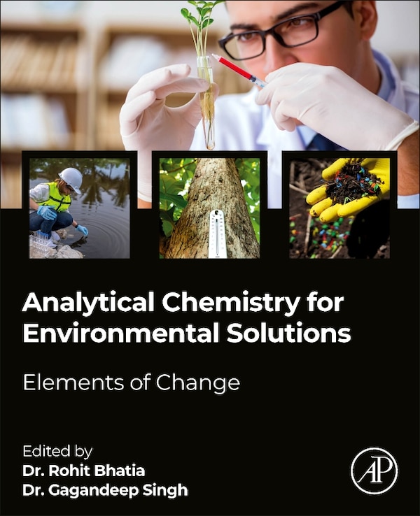 Analytical Chemistry for Environmental Solutions by Rohit Bhatia, Paperback | Indigo Chapters