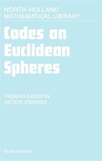 Codes On Euclidean Spheres by T. Ericson, Hardcover | Indigo Chapters