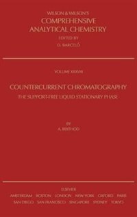 Countercurrent Chromatography by A. Berthod, Hardcover | Indigo Chapters