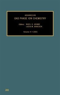 Advances In Gas Phase Ion Chemistry by L.m. Babcock, Hardcover | Indigo Chapters
