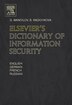 Elsevier's Dictionary of Information Security by G. Manoilov, Hardcover | Indigo Chapters