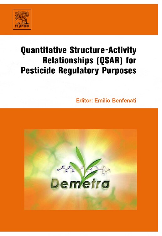 Quantitative Structure-activity Relationships (qsar) For Pesticide Regulatory Purposes by Emilio Benfenati, Hardcover | Indigo Chapters