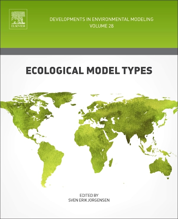 Ecological Model Types by Sven Erik Jorgensen, Hardcover | Indigo Chapters