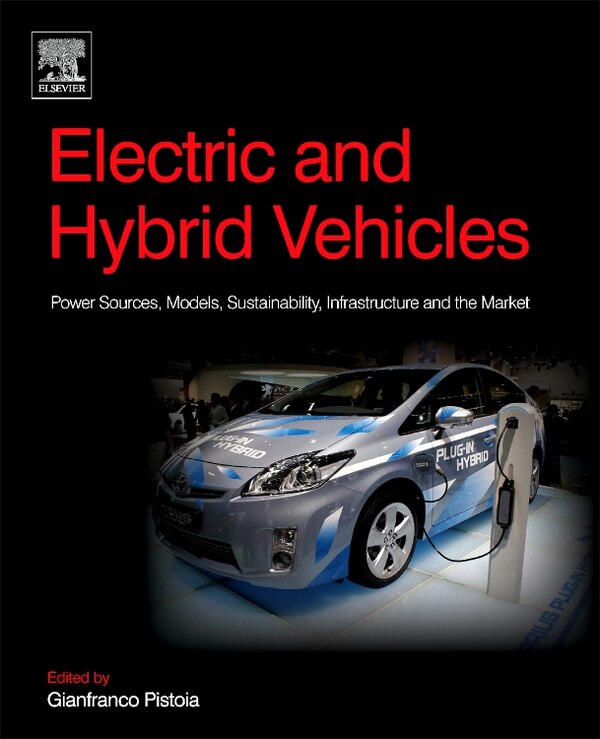 Electric And Hybrid Vehicles by Gianfranco Pistoia, Paperback | Indigo Chapters