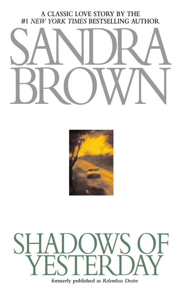 Shadows Of Yesterday by Sandra Brown, Mass Market Paperback | Indigo Chapters