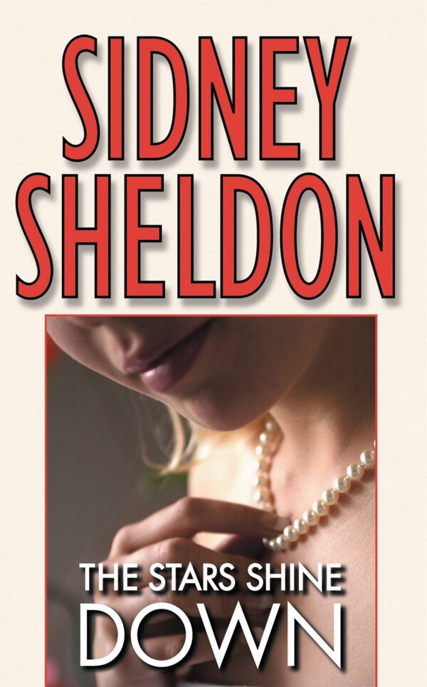 The Stars Shine Down by SIDNEY SHELDON, Mass Market Paperback | Indigo Chapters