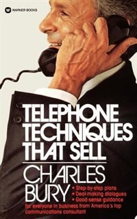 Telephone Techniques That Sell by Charles Bury, Paperback | Indigo Chapters