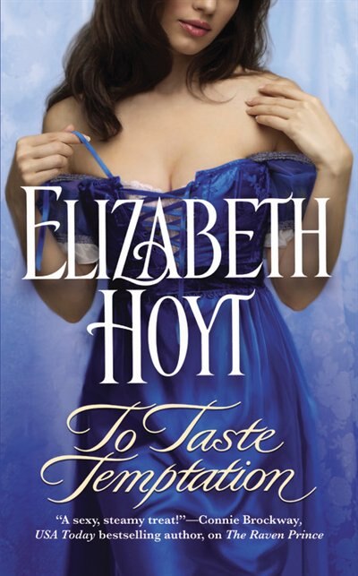 To Taste Temptation by Elizabeth Hoyt, Mass Market Paperback | Indigo Chapters