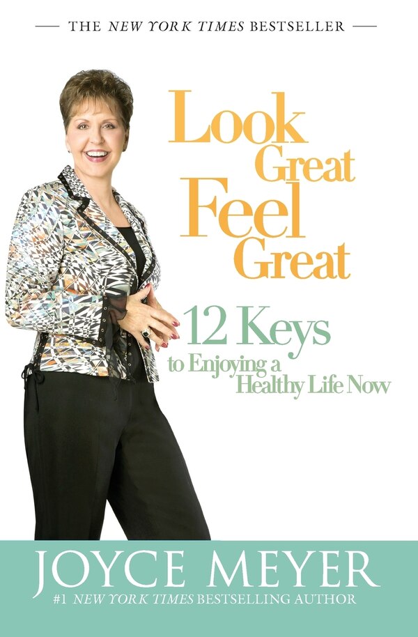 Look Great Feel Great by Joyce Meyer, Paperback | Indigo Chapters