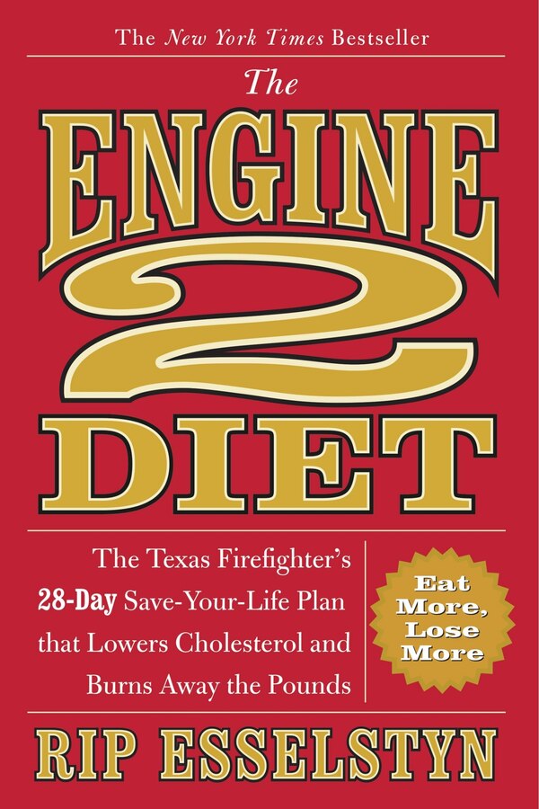 The Engine 2 Diet by Rip Esselstyn, Paperback | Indigo Chapters