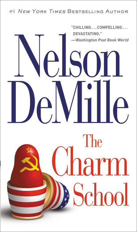 The Charm School by Nelson Demille, Hardcover | Indigo Chapters