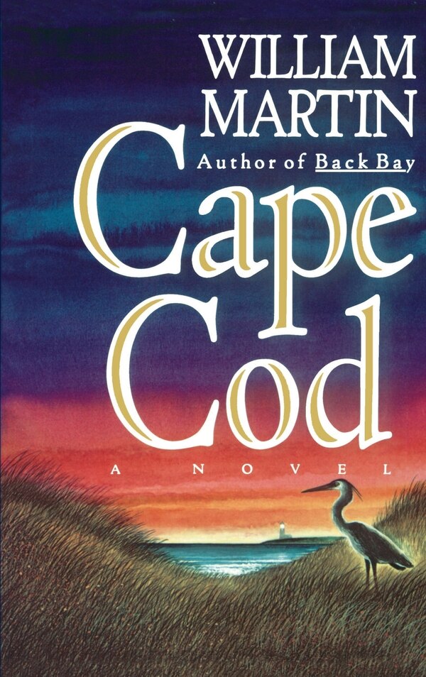 Cape Cod by William Martin, Hardcover | Indigo Chapters