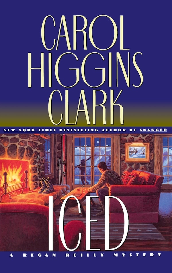 Iced by CAROL HIGGINS CLARK, Hardcover | Indigo Chapters