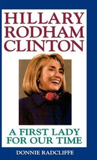 Hillary Rodham Clinton by Donnie Radcliffe, Hardcover | Indigo Chapters